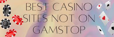 Non-Gamstop Casino Sites The Best Alternatives for Gamblers Non-Gamstop Casino Sites The Best Alternatives for Gamblers